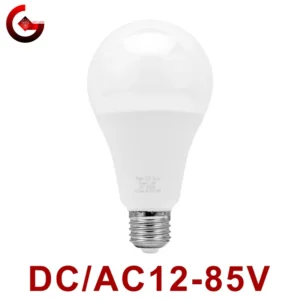 LED Bulb E27 DC/AC 12V-85V 3W 6W 9W 12W 15W 18W 25W Low Voltage Light 12 Volts Spotlight Lighting Cold/Warm White Lamp 1